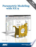 Parametric Modeling with NX 9 Book