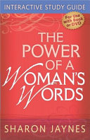 Power of a Woman's Words Interactive Study Guide