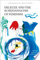 Deleuze and the Schizoanalysis of Feminism Book PDF