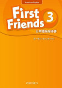 First Friends (American English): 3: Teacher's Book (Japanese)