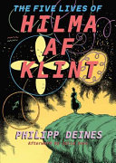 The The Five Lives of Hilma af Klint