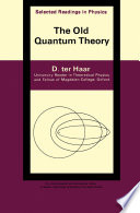The Old Quantum Theory Book