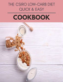 The Csiro Low-carb Diet Quick & Easy Cookbook