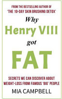 Why Henry VIII Got Fat