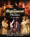 The Enjoyment of Theatre Book