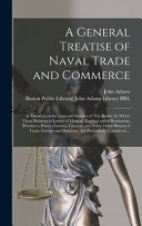A General Treatise of Naval Trade and Commerce