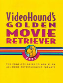 Videohound s Golden Movie Retriever 2021