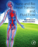 Nano and Bio Heat Transfer and Fluid Flow