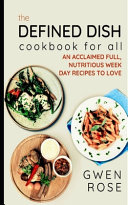 The Defined Dish Cookbook for All