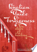 The Ignatian Guide to Forgiveness Book