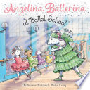 Angelina Ballerina at Ballet School PDF Book By Katharine Holabird