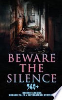 Beware The Silence 560 Horror Classics Macabre Tales Supernatural Mysteries