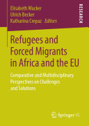 Refugees and Forced Migrants in Africa and the EU
