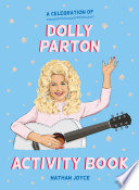 A Celebration of Dolly Parton  The Activity Book