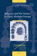 Religion and the Senses in Early Modern Europe