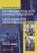 Practical Handbook of Environmental Site Characterization and Ground-Water Monitoring, Second Edition