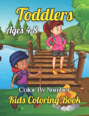 Toddlers Color By Number Kids Coloring Book Ages 4-8