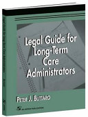 Legal Guide for Long-term Care Administrators