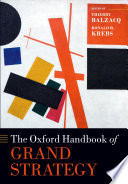 The Oxford Handbook of Grand Strategy