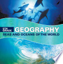 5th Grade Geography: Seas and Oceans of the World