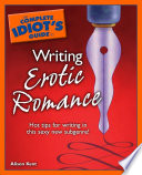 The Complete Idiot s Guide to Writing Erotic Romance