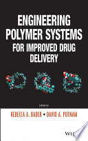 Engineering Polymer Systems for Improved Drug Delivery Book