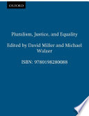 Pluralism  Justice  and Equality