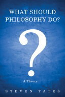 What Should Philosophy Do? Pdf/ePub eBook