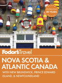 Fodor s Nova Scotia   Atlantic Canada