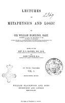 Lectures on Metaphysics and Logic by William Hamilton
