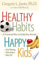 Healthy Habits  Happy Kids