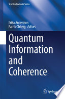 Quantum Information and Coherence Book