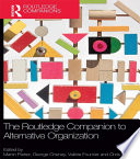 The Routledge Companion To Alternative Organization