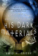 Exploring Philip Pullman's His Dark Materials
