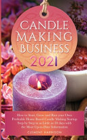 Candle Making Business 2021