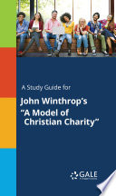 A Study Guide for John Winthrop s  A Model of Christian Charity 