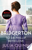 Bridgerton  To Sir Phillip  With Love  Bridgertons Book 5 