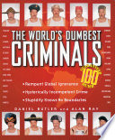 The World s Dumbest Criminals
