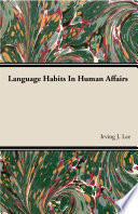 Language Habits In Human Affairs