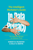 The Intelligent Marketer’s Guide to Data Privacy