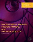 Investment Banks  Hedge Funds  and Private Equity