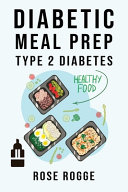 Diabetic Meal Prep Type 2 Diabetes