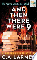 And Then There Were 9 PDF Book By C. A. Larmer