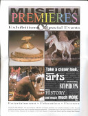 Museum Premieres Exhibitions & Special Events 1998/1999