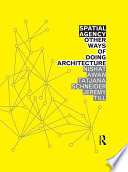 Spatial Agency  Other Ways of Doing Architecture Book PDF