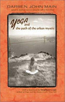 Yoga and the Path of the Urban Mystic