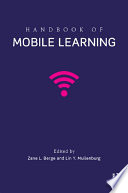 Handbook of Mobile Learning Book