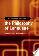 The Cambridge Handbook of the Philosophy of Language Book