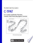 The World Trade Press Guide to C-TPAT (Customs-Trade Partnership Against Terrorism)