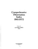 Comprehensive Dissertation Index 1861 1972 Author Index
